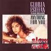 Gloria Estefan - Anything for you