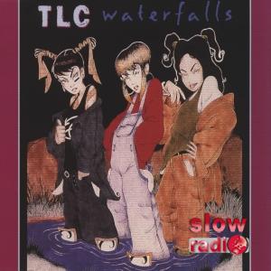 Tlc - Waterfalls